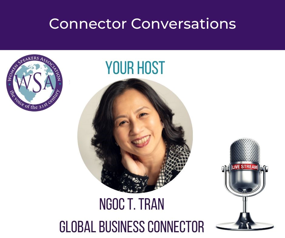 Connector Conversations - Ngoc T. Tran